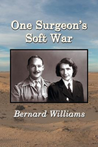 Book One Surgeon's Soft War Bernard Williams