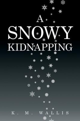 Carte Snowy Kidnapping K. M. WALLIS