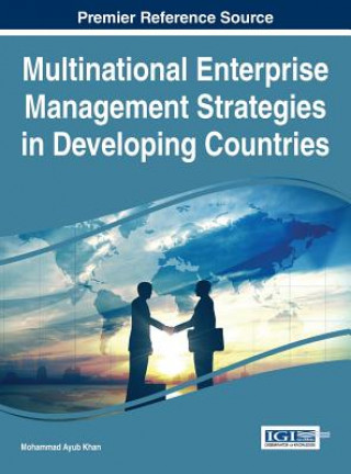 Книга Multinational Enterprise Management Strategies in Developing Countries Mohammad Ayub Khan