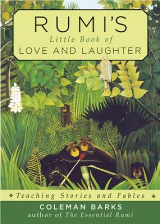 Kniha Rumi'S Little Book of Love and Laughter Coleman Barks