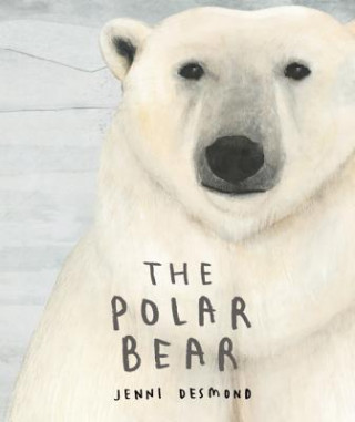 Kniha Polar Bear JENNI DESMOND