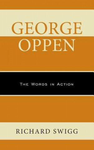 Kniha George Oppen Richard Swigg