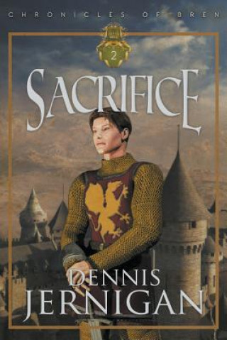 Książka Sacrifice (Book 2 of the Chronicles of Bren Trilogy) DENNIS JERNIGAN