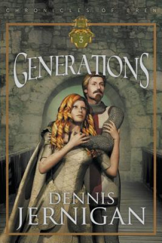 Книга Generations (Book 3 of the Chronicles of Bren Trilogy) DENNIS JERNIGAN