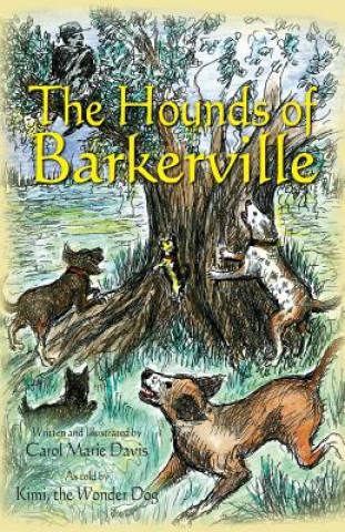 Book Hounds of Barkerville CAROL MARIE DAVIS