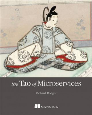 Kniha Tao of Microservices Richard Rodger