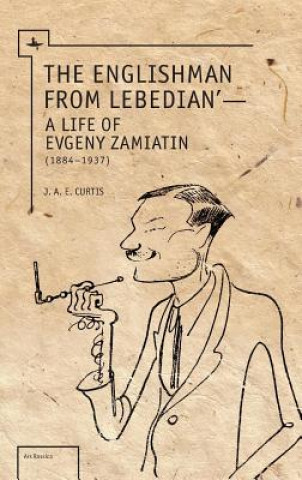 Kniha Englishman from Lebedian J. A. E. Curtis
