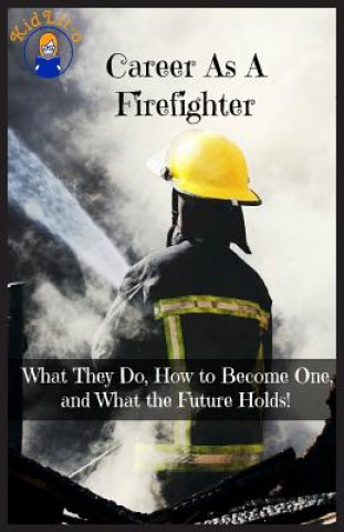 Livre Career As A Firefighter ROGERS BRIAN