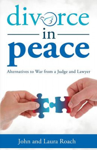 Kniha Divorce in Peace JOHN ROACH