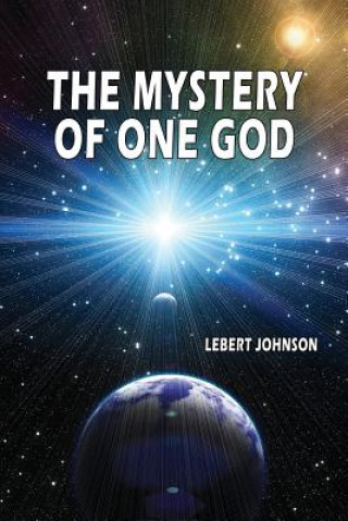 Kniha Mystery of One God LEBERT JOHNSON