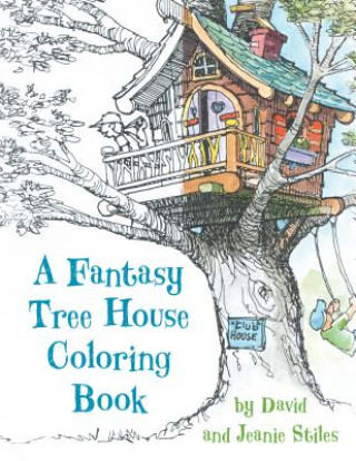 Книга Fantasy Tree House Coloring Book David Stiles