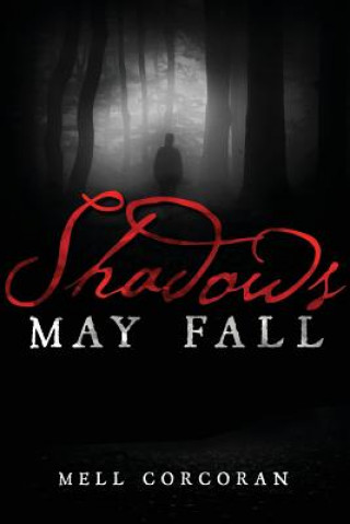 Libro Shadows May Fall MELL CORCORAN