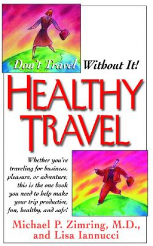 Книга Healthy Travel MICHAEL P ZIMRING