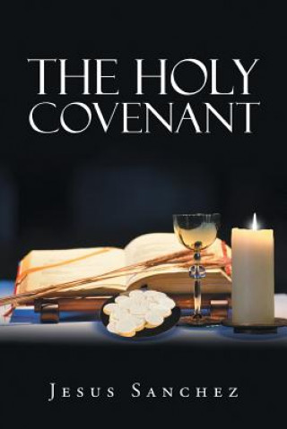 Carte Holy Covenant JESUS SANCHEZ
