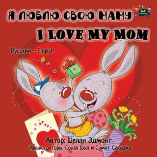 Könyv I Love my Mom SHELLEY ADMONT
