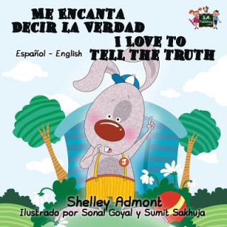 Kniha Me Encanta Decir la Verdad I Love to Tell the Truth SHELLEY ADMONT