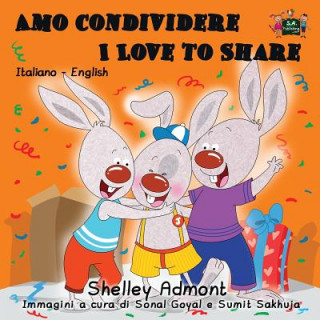 Kniha Amo condividere I Love to Share SHELLEY ADMONT