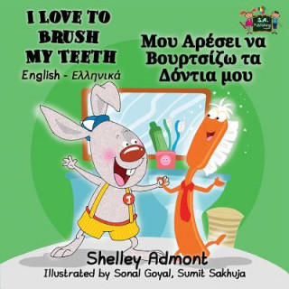 Kniha I Love to Brush My Teeth SHELLEY ADMONT