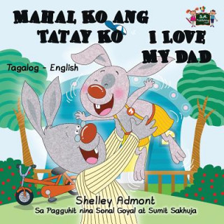 Libro Mahal Ko ang Tatay Ko I Love My Dad SHELLEY ADMONT