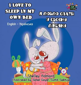 Book I Love to Sleep in My Own Bed SHELLEY ADMONT