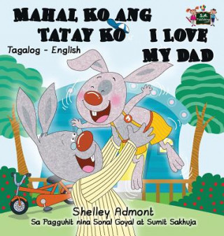 Libro Mahal Ko ang Tatay Ko I Love My Dad SHELLEY ADMONT