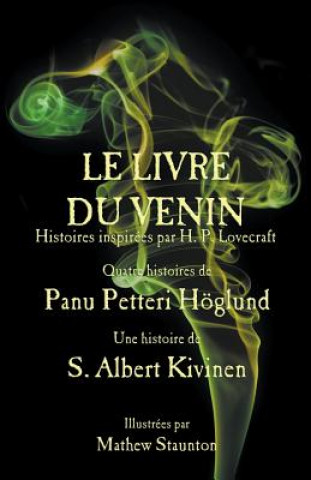 Knjiga Livre du Venin PANU PETTER H GLUND