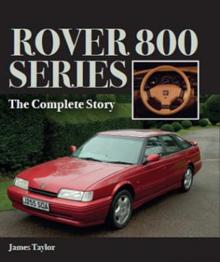 Kniha Rover 800 Series James Taylor