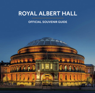 Книга Royal Albert Hall Scala Arts & Heritage Publishers Ltd