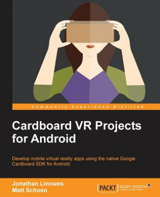 Kniha Cardboard VR Projects for Android Jonathan Linowes