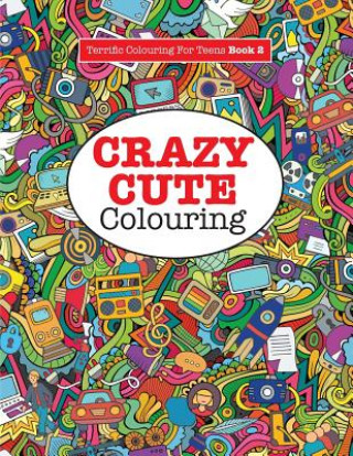 Carte Crazy Cute Colouring ELIZABETH JAMES