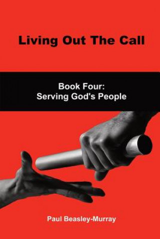 Książka Living Out The Call Book 4 Paul Beasley-Murray
