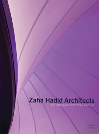 Kniha Zaha Hadid Architects Images Publishing Group