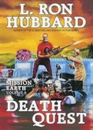 Livre Mission Earth 6, Death Quest L. Ron Hubbard