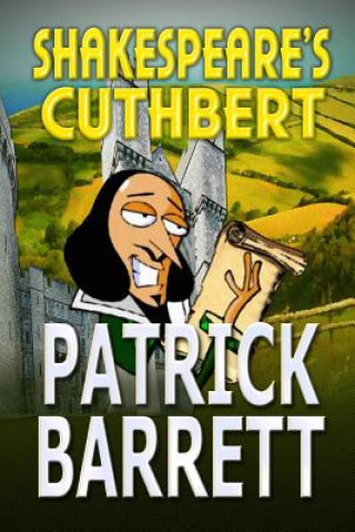 Carte Shakespeare's Cuthbert PATRICK BARRETT