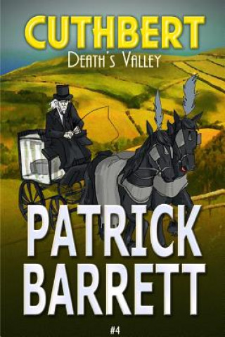 Książka Death's Valley (Cuthbert Book 4) PATRICK BARRETT