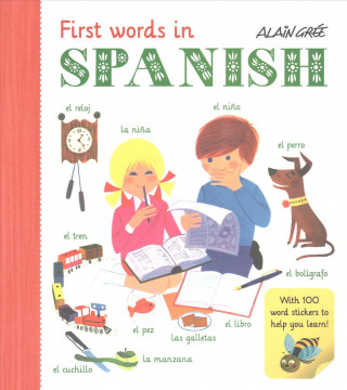 Könyv First Words in Spanish Alain Gree