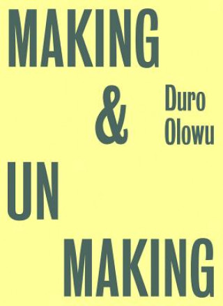 Könyv Duro Olowu: Making & Unmaking Glenn Ligon