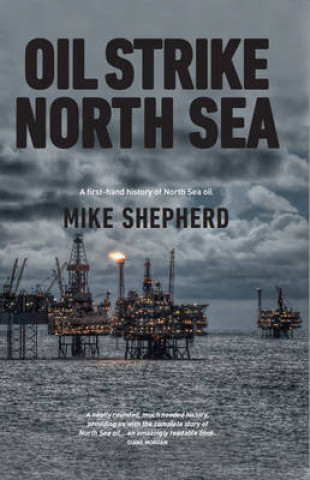 Carte Oil Strike North Sea MIKE SHEPHERD