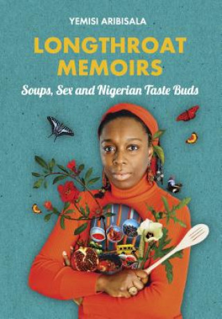 Kniha Longthroat Memoirs Yemisi Aribisala
