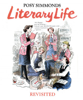 Книга Literary Life Revisited Posy Simmonds