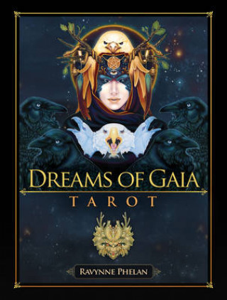 Tlačovina Dreams of Gaia Tarot Ravynne Phelan