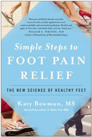 Carte Simple Steps to Foot Pain Relief KATY BOWMAN
