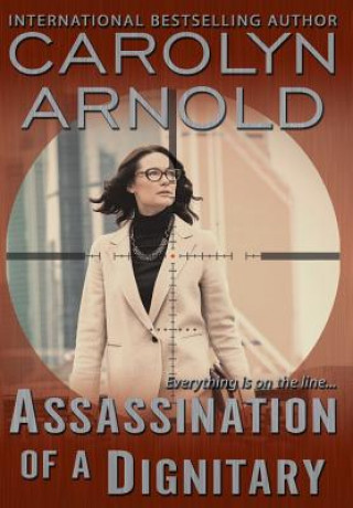 Carte Assassination of a Dignitary CAROLYN ARNOLD