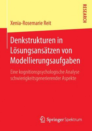 Kniha Denkstrukturen in Loesungsansatzen von Modellierungsaufgaben Xenia-Rosemarie Reit