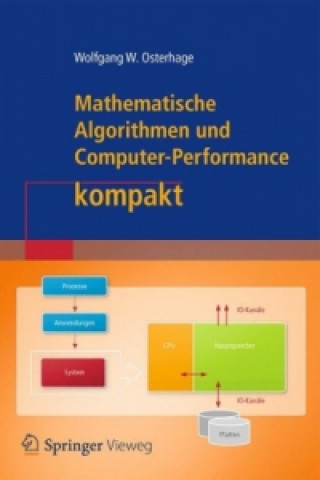 Kniha Mathematische Algorithmen und Computer-Performance kompakt Wolfgang W. Osterhage