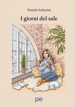 Kniha I giorni del sale DANIELA SCHIARINI