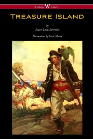 Książka Treasure Island (Wisehouse Classics Edition - with original Illustrations by Louis Rhead) ROBERT LO STEVENSON