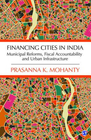 Carte Financing Cities in India Prasanna K. Mohanty