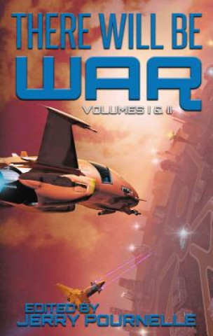 Kniha There Will Be War Volumes I & II Jerry Pournelle