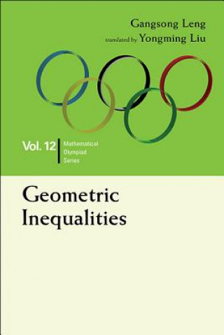 Carte Geometric Inequalities: In Mathematical Olympiad And Competitions Gangsong Leng